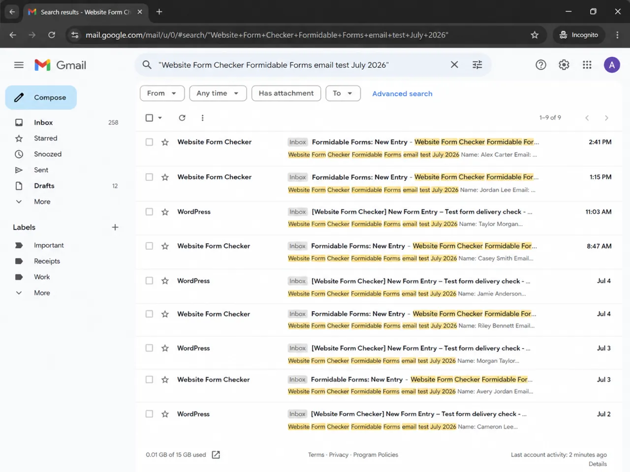 Searching the inbox for the exact test phrase can reveal whether the email arrived under a different subject or sender.