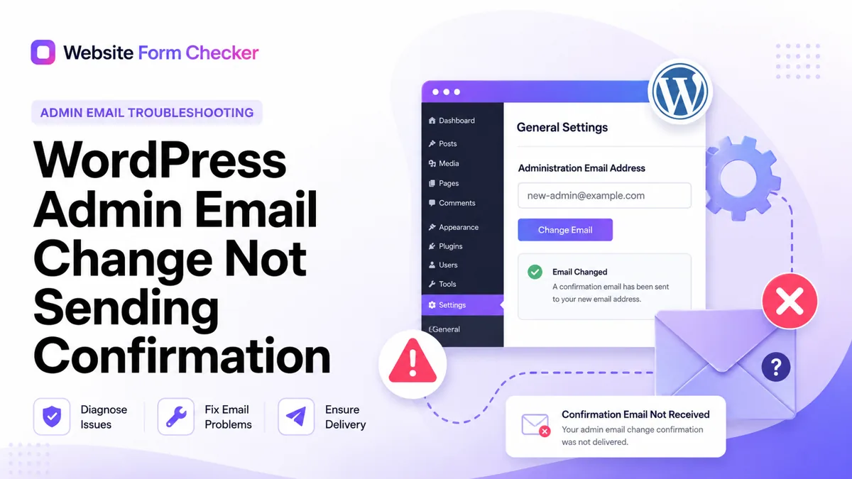 WordPress admin email confirmation not arriving? A safe recovery checklist
